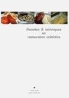 Recettes & techniques en restauration collective