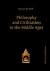 Philosophy and Civilization in the Middle Ages