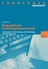 Biographische Erziehungswissenschaft