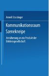 Kommunikationsraum Szenekneipe