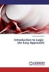 Introduction to Logic   (An Easy Approach)