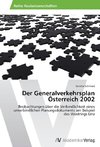 Der Generalverkehrsplan Österreich 2002