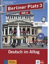 Berliner Platz 3 NEU - Lehr- und Arbeitsbuch 3 mit 2 Audio-CDs und 