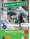 Berliner Platz 2 NEU in Teilbänden - Lehr- und Arbeitsbuch 2, Teil 2 mit Audio-CD und 