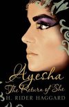 Ayesha: The Return of She Volume 2