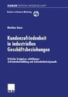 Kundenzufriedenheit in industriellen Geschäftsbeziehungen