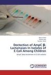 Dectection of AmpC ß-Lactamases In Isolates of E.Coli Among Children