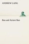 Ban and Arriere Ban