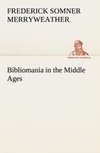 Bibliomania in the Middle Ages