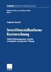 Investitionszielkonforme Kostenrechnung