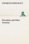 Discipline and Other Sermons