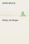 Gladys, the Reaper