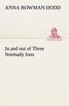 In and out of Three Normady Inns