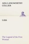 Lilith The Legend of the First Woman