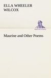 Maurine and Other Poems