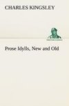 Prose Idylls, New and Old