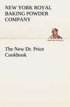 The New Dr. Price Cookbook