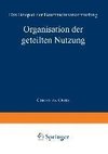 Organisation der geteilten Nutzung