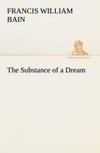 The Substance of a Dream