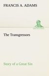 The Transgressors Story of a Great Sin