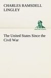 The United States Since the Civil War