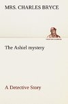 The Ashiel mystery A Detective Story