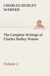 The Complete Writings of Charles Dudley Warner - Volume 2