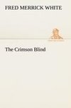 The Crimson Blind