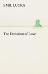 The Evolution of Love