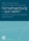 Fernsehwerbung - Quo vadis?