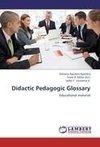 Didactic Pedagogic Glossary