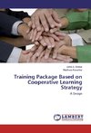 Training Package Based on Cooperative Learning Strategy