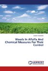 Weeds In Alfalfa And Chemical Measures For Their Control