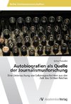 Autobiografien als Quelle der Journalismusforschung