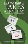 Economics Takes a Holiday