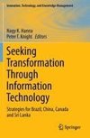 Seeking Transformation Through Information Technology