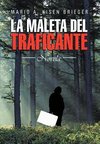 La Maleta del Traficante