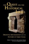 QUEST FOR THE HISTORICAL ISRAE