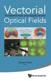 VECTORIAL OPTICAL FIELDS