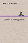 A House of Pomegranates