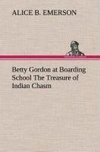 Betty Gordon at Boarding School The Treasure of Indian Chasm