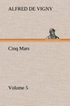 Cinq Mars - Volume 5