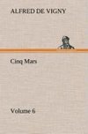 Cinq Mars - Volume 6