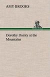 Dorothy Dainty at the Mountains