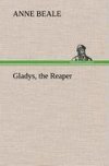 Gladys, the Reaper