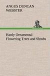 Hardy Ornamental Flowering Trees and Shrubs