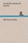 Idle Hour Stories