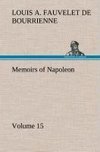 Memoirs of Napoleon - Volume 15
