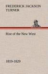 Rise of the New West, 1819-1829