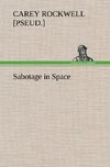 Sabotage in Space